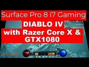 Surface Pro 8 i7 16gb Intel Iris XE Gaming - Diablo 4 EGPU gameplay