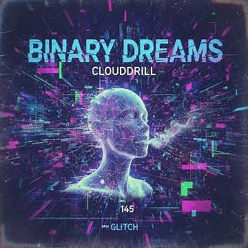 CloudDrill • Female Vocal Glitchy Dubstep — "Binary Dreams" (145 BPM) 🔥🎧