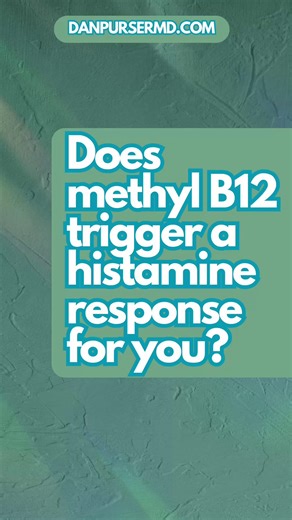 11K views · 109 reactions | Does methyl B12 trigger a histamine response for you? #MethylationMatters #Overmethylation #FunctionalWellness #GeneticTesting #MTHFR #PurserWellness #DrDanPurser #NutrientDeficiency #MetabolismBoost #ChronicPainSupport #PersonalizedHealth #B12 #HistamineIntolerance | Dan Purser MD | Facebook