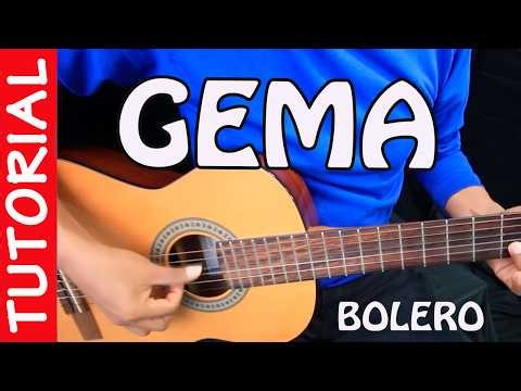 GEMA - bolero - Guitarra TUTORIAL