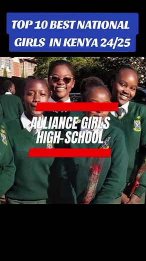 Top 10 Best National Girls Schools in Kenya 24/25