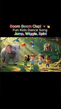 Boom Boom Clap! 💥👏 | Fun Kids Dance Song | Jump, Wiggle, Spin! #kidslearning