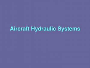 Aircraft Hydraulic Systems - SlideServe