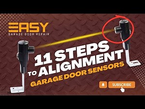 How To Align Garage Door Sensors? Easy 11-Step Garage Door Repair Guide