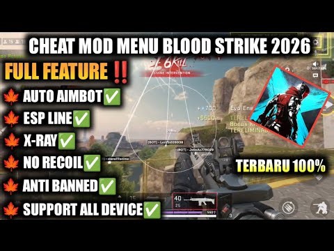 CHEAT MOD MENU BLOOD STRIKE 2026‼️UPDATE NEW VERSION FULL FEATURE NO ROOT