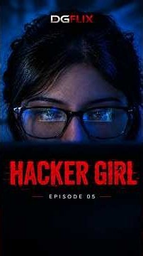 Hacker Girl | Episode 05 | Micro drama | Web series #cinematic #hacking #indianwebseries #suspense