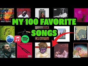 My 100 Favorite Songs