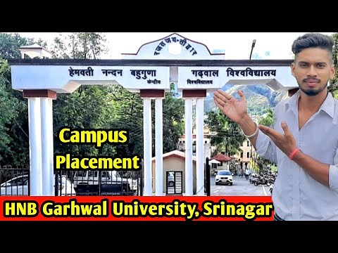 (HNBGU) Hemvati Nandan Bahuguna Garhwal University,Srinagar | Full Review