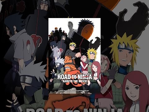 Road to Ninja - Naruto the Movie -