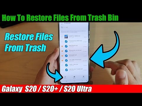 Galaxy S20/S20+: How To Restore Files From Trash Bin