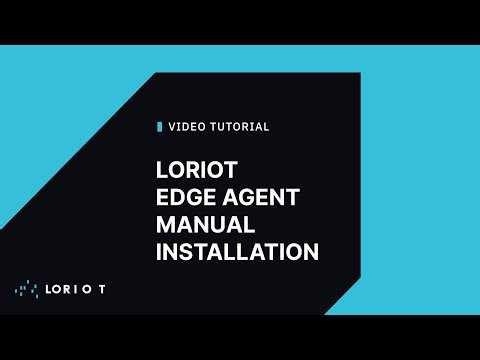 How to Install LORIOT Edge Agent (LEA) on a LoRaWAN Gateway