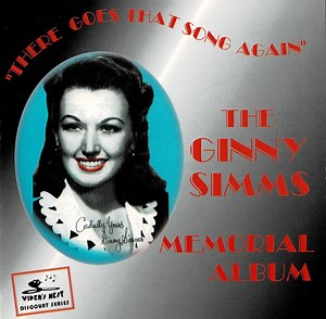 Ginny Simms - Here Goes That Song Again: The Ginny Smith Memorial Album