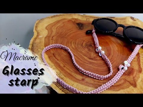 Macrame Glasses Strap DIY | Macrame Camera Strap tutorial | Easy and Cheap