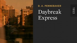 Daybreak Express - The Criterion Channel