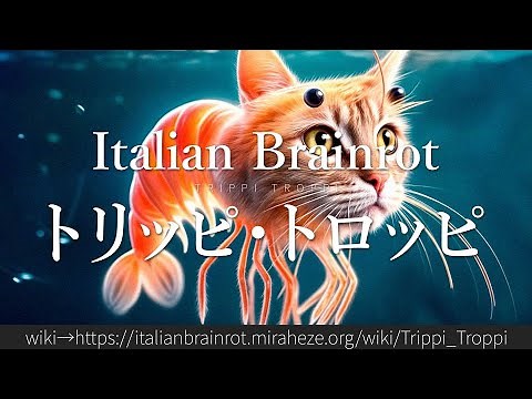 "Trippi Troppi" explained in 30 seconds