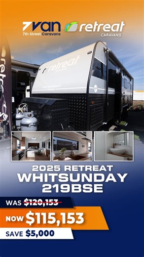 💥 The Knockout Deals are HERE in Canberra this weekend! See the 2025 Retreat Whitsunday 219BSE at the Canberra Caravan Lifestyle Expo – Exhibition Park, Oct 24–26! ✅ 3.7T Independent Coil Suspension ✅ 2x 220W Solar Panels 150Ah Lithium Battery ✅ One-Piece 40mm Composite Roof & 18mm High-Density Floor ✅ 16” All Terrain Tyres & 4” Raiser ✅ Tool Box on A-Frame DO35 Coupling ✅ Premium Interior with Contemporary Finishes WAS $120,153 → NOW $115,153 — SAVE $5,000! ✅ Finance Available | 💰 Trade-Ins W