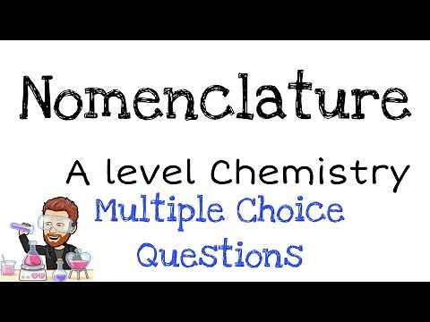 Nomenclature | Multiple Choice Questions | A level Chemistry