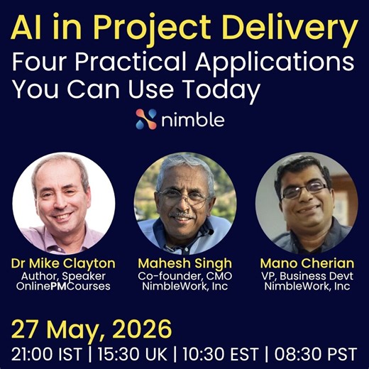 Dr Mike Clayton on AI in Project Management with Nimble | Mahesh Singh posted on the topic | LinkedIn