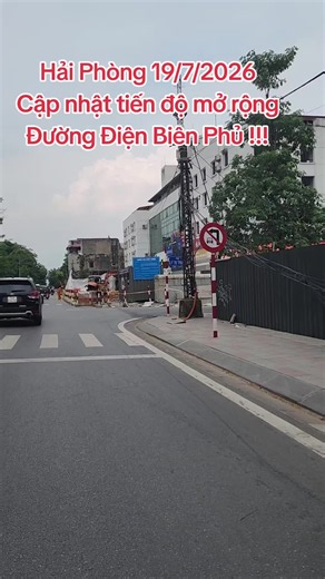 Cập nhật tiến độ mở rộng Đường Điện Biên Phủ Hải Phòng - 19/7/2026