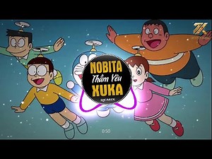 NOBITA THẦM YÊU XUKA (TURBO REMIX) ❣️ Doremon Nobita Xuka❣️Nhạc Nobita Hot Tiktok 2022