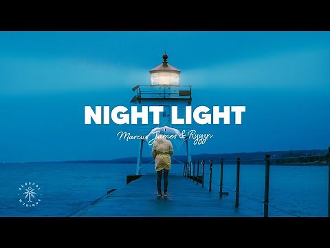 Marcus James & RYYZN - Night Light (Lyrics)