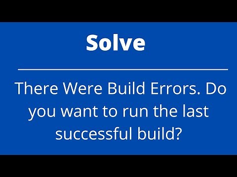 [Fixed] There Were Build Errors. Do you want to run the last successful build? in Visual Studio 2023