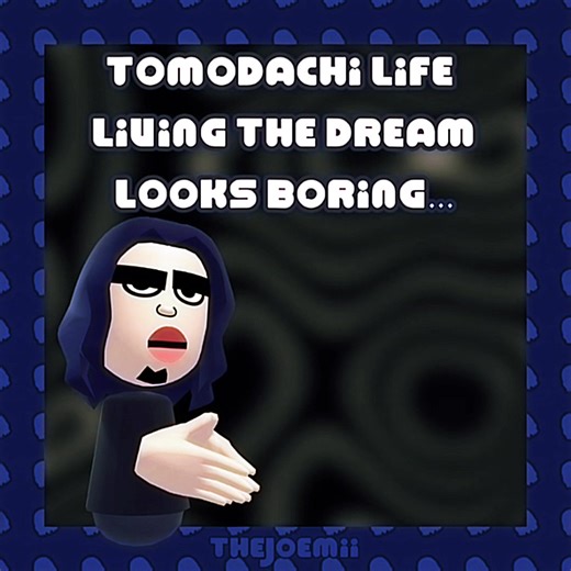 Living the Dream in Tomodachi Life: A Rant