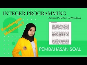 Modul Integer Programming (Pembahasan Soal 1-3)