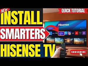 How to Install Smarters Pro App on ANY Hisense Smart TV (2025 Guide)