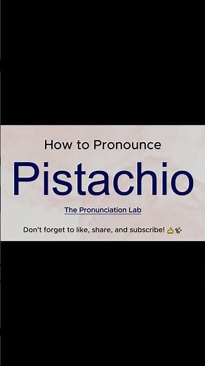 Pistachio Pronunciation—How to Say Pistachio? #pronunciation #howtopronounce #howtosay #english