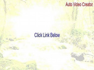 Auto Video Creator Full (Download Now)