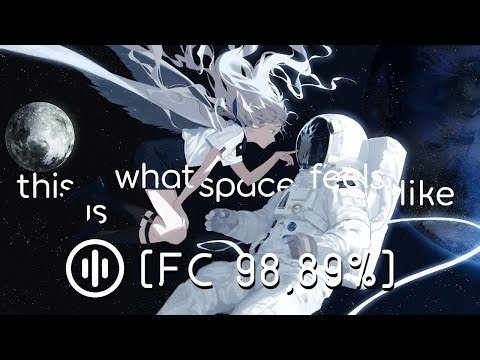 JVKE - this is what space feels like | osu [98.89%] 970K