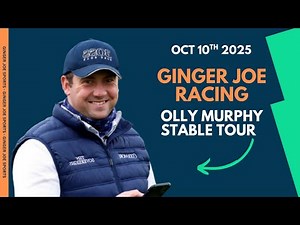 Olly Murphy 2025/26 Stable Tour | Sticktotheplan | Resplendent Grey | Wilstar | Strong Leader & more