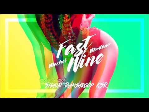 Machel Montano - Fast Wine - 2017 SOCA