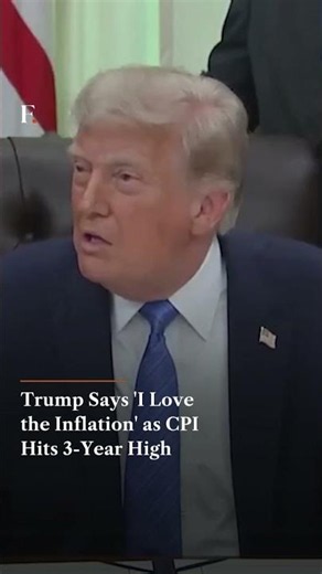 Trump Says 'I Love the Inflation' as CPI Hits 3 Year High | Firstpost News | N18G
