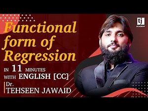 Econometrics # 23 : Understand the concept of Functional form of regression in 11 minutes