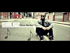 Claude Kelly - I Love The Rain (with Lyrics) Exclusive 2011 HD