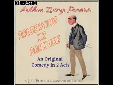 Preserving Mr Panmure by Arthur Wing Pinero read by | Full Audio Book