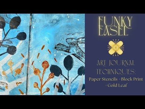Print, stencil + Gold leaf for art journaling techniques
