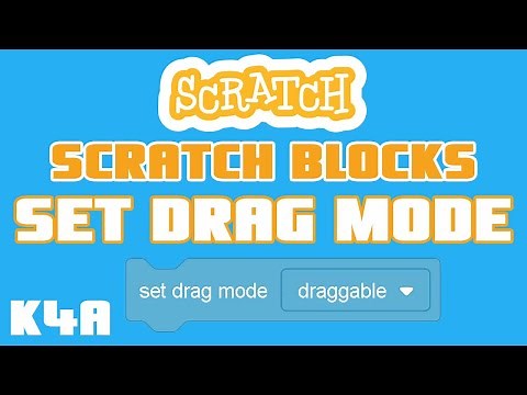 Scratch blocks - set drag mode