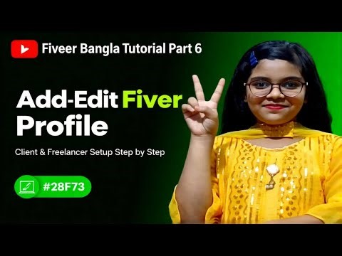 Fiverr Bangla Tutorial Part 6 | How to Add or Edit Client & Freelancer Profile on Fiverr