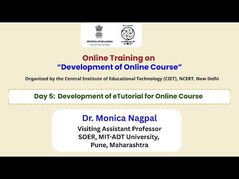 Day 5: Development of e Tutorial for Online Course
