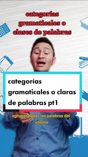 categorías gramaticales o claras de palabras parte 1 #LocosPorAprender #categoriasgramaticales #sustantivos