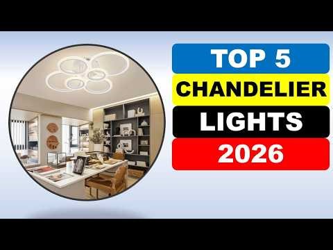 Top 5 Best Chandelier Lights In 2026 | Best Chandelier Light 2026