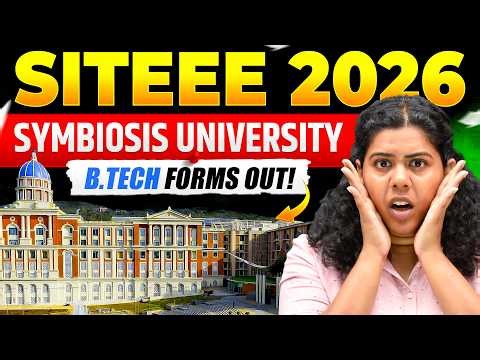 SITEEE 2026 Form Out 😱 | Symbiosis Cut Off, Placements & Eligibility!