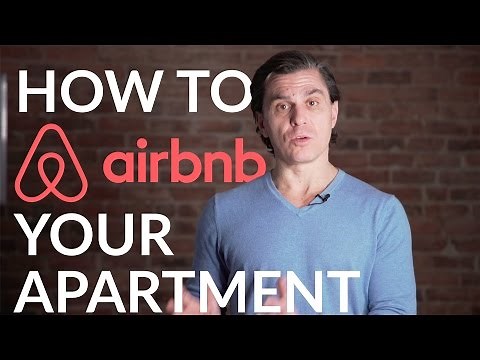 HOW TO AIRBNB YOUR APARTMENT!