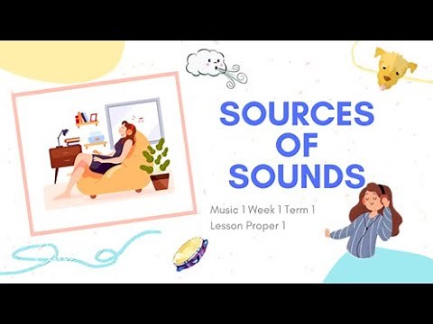 Sources of sound
