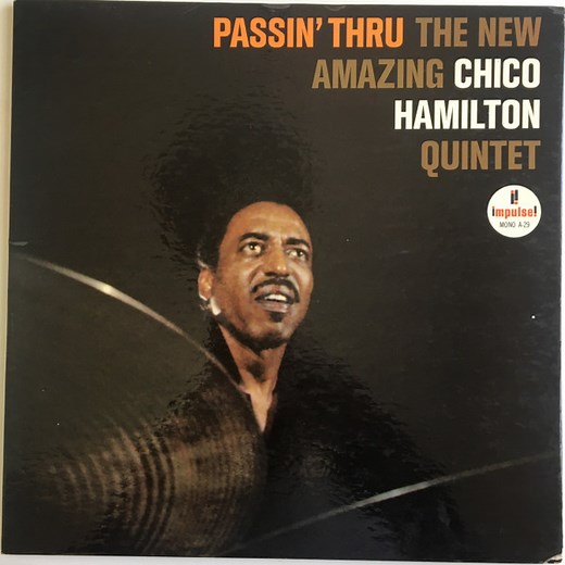 The Chico Hamilton Quintet - Passin' Thru