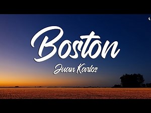 BOSTON - Juan Karlos (Lyrics)