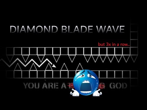 (tied record) DIAMOND BLADE WAVE 3x IN A ROW